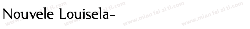 Nouvele Louisela字体转换